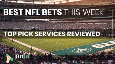 good bets to make|Best NFL Bets This Week .